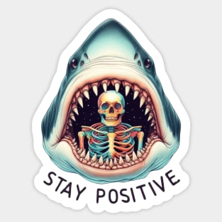 "Stay Positive" Skeleton and Great White Shark Sticker